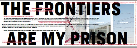 Ausstellung "The Frontiers Are My Prison"